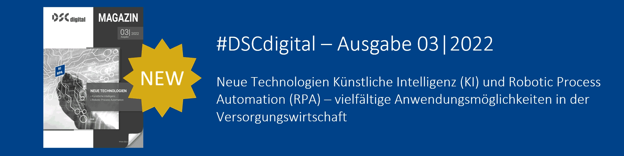 DSCdigital - Ausgabe 03/2022 - KI und RPA