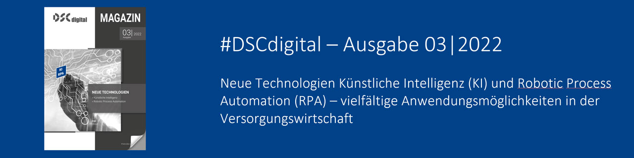 DSCdigital Ausgabe 03|2022 - KI und RPA
