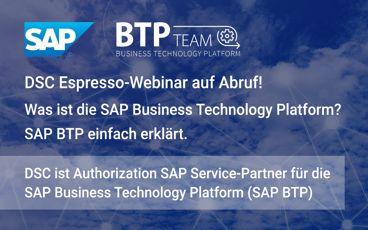 DSC Espresso-Webinar - Was ist die SAP Business Technology Platform? SAP BTP einfach erklärt!