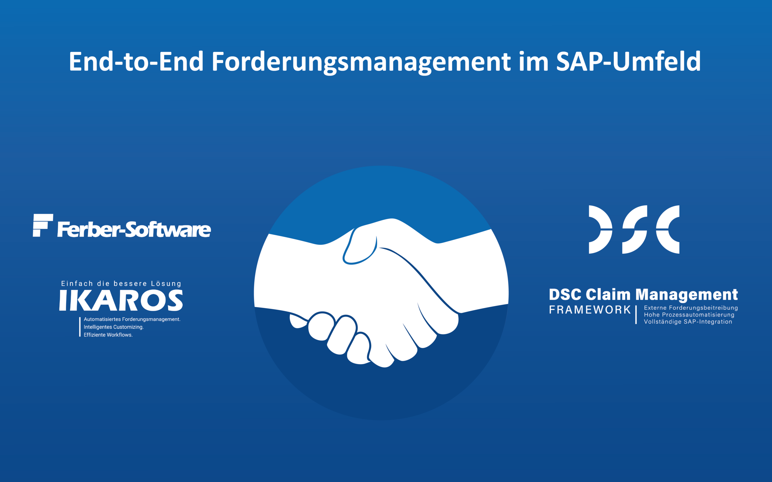 Ferber-Software GmbH und DSC Unternehmensberatung und Software GmbH schließen strategische Partnerschaft – Nahtlose SAP-Integration für externe Inkassoprozesse